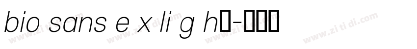 bio sans e x li g h字字体转换